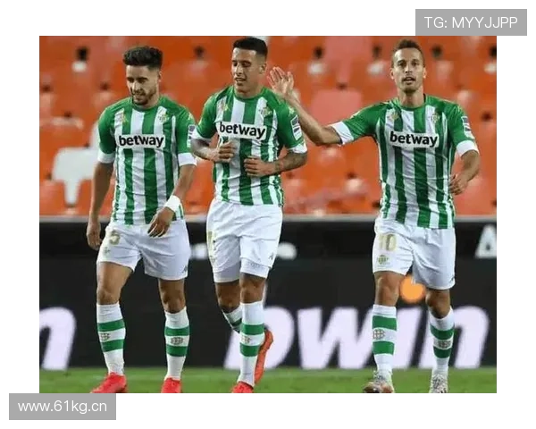 西甲绿条纹荣耀:皇家贝蒂斯近期表现稳健,竞争力持续提升 西甲绿条纹荣耀:皇家贝蒂斯近期表现稳健,竞争力持续提升