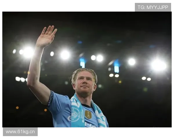 德布劳内强强对话关键战隐身？表现稳定性解析